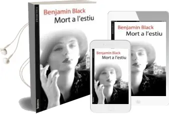 Descargar AudioLibro Mort a l Estiu de Benjamin Black año 2012