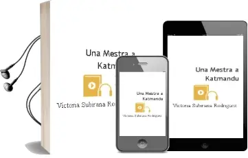 Descargar AudioLibro Una Mestra a Katmandú de Victoria Subirana Rodríguez año 2012