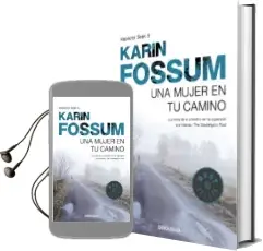 Descargar AudioLibro Una Mujer en tu Camino de Karin Fossum año 2012