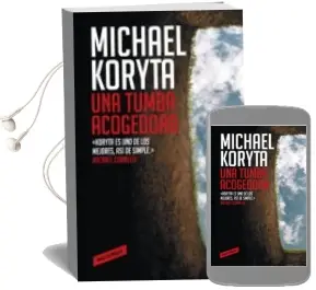 Descargar AudioLibro Una Tumba Acogedora de Michael Koryta año 2012