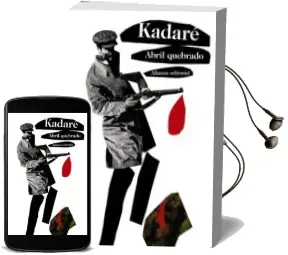 Descargar AudioLibro Abril Quebrado de Ismail Kadare año 2012