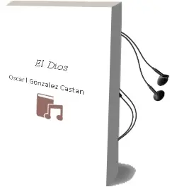 Descargar AudioLibro El Dios de Oscar L. Gonzalez Castan año 2012