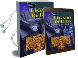 Descargar AudioLibro El Legado de Dios de Vicente Vazquez Mendez año 2012