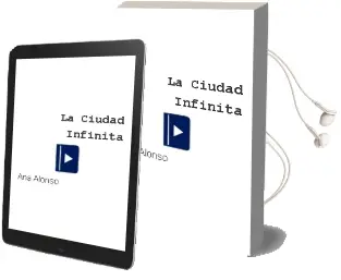 Descargar AudioLibro La Ciudad Infinita de Ana Alonso año 2012