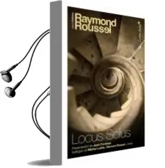 Descargar AudioLibro Locus Solus de Raymond Roussel año 2012