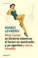 AudioLibro Nick Carter (se Divierte Mientras el Lector es Asesinado y yo ago Nizo)Y Otras Novelas de Mario Levrero