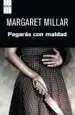 AudioLibro Pagaras con Maldad de Margaret Millar