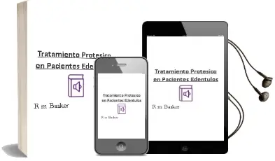 Descargar AudioLibro Tratamiento Protesico en Pacientes Edentulos de R.M. Basker año 2012