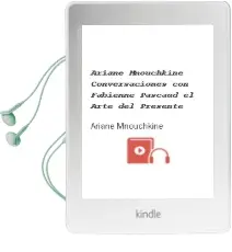 Descargar AudioLibro Ariane Mnouchkine. Conversaciones con Fabienne Pascaud. el Arte del Presente de Ariane Mnouchkine año 2012