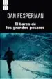 AudioLibro El Barco de los Grandes Pesares de Dan Fesperman