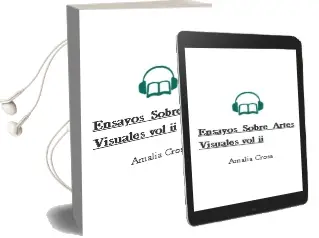 Descargar AudioLibro Ensayos Sobre Artes Visuales Vol. ii de Amalia Cross año 2012
