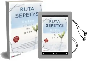 Descargar AudioLibro Entre Tonos de Gris de Ruta Sepetys año 2012