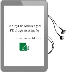 Descargar AudioLibro La Caja de Musica y el Filologo Asesinado de Jose Javier Muñoz año 2012