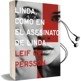 Descargar AudioLibro Linda, Como en el Asesinato de Linda de Leif Gw. Persson año 2012