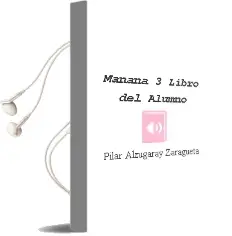 Descargar AudioLibro Mañana 3. Libro del Alumno de Pilar Alzugaray Zaragüeta año 2012