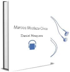 Descargar AudioLibro Marcos Mostaza Cinco de Daniel Nesquens año 2012
