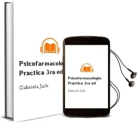 Descargar AudioLibro Psicofarmacologia Practica, 3Ra. ed. de Gabriela Jufe año 2012