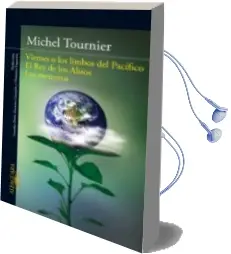 Descargar AudioLibro Viernes o los Limbos del Pacifico; el rey de los Alisos; los Mete Oros de Michel Tournier año 2012