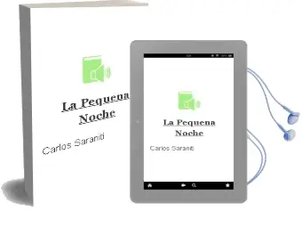 Descargar AudioLibro La Pequeña Noche de Carlos Saraniti año 2012