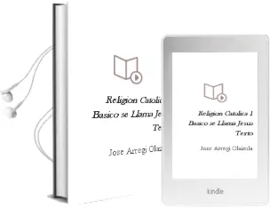 Descargar AudioLibro Religión Católica. 1° Básico. se Llama Jesús. Texto  de José Arregi Olaizola año 2012