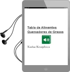 Descargar AudioLibro Tabla de Alimentos Quemadores de Grasas de Keike Knophius año 2012
