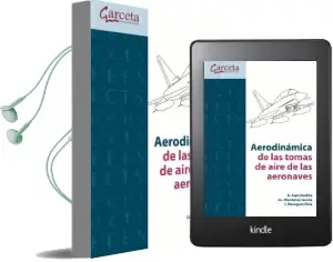 Descargar AudioLibro Aerodinámica de las Tomas de Aire de las Aeronaves de J. Meseguer Ruiz año 2012