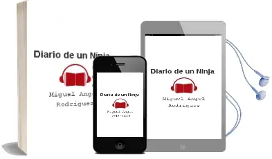 Descargar AudioLibro Diario de un Ninja de Miguel Ángel Rodríguez año 2012