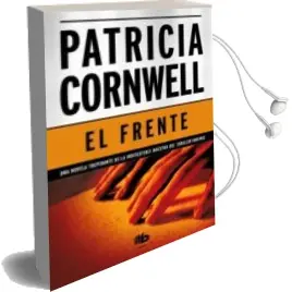 Descargar AudioLibro El Frente de Patricia Cornwell año 2012