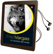 Descargar AudioLibro El Hombre del Reves de Fred Vargas año 2012