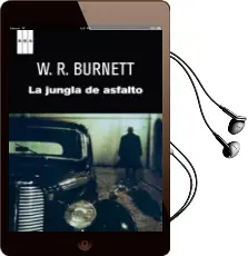 Descargar AudioLibro La Jungla de Asfalto de W.R. Burnett año 2012