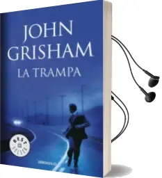 Descargar AudioLibro La Trampa de John Grisham año 2012