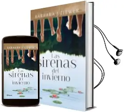 Descargar AudioLibro Las Sirenas del Invierno de Barbara J. Zitwer año 2012