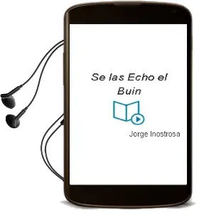 Descargar AudioLibro ¡Se las Echó el Buin! de Jorge Inostrosa año 2012