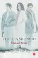 AudioLibro Todo es Silencio (Portada Pelicula) de Manuel Rivas