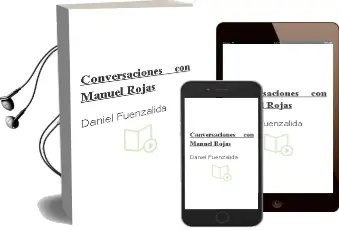 Descargar AudioLibro Conversaciones con Manuel Rojas de Daniel Fuenzalida año 2012