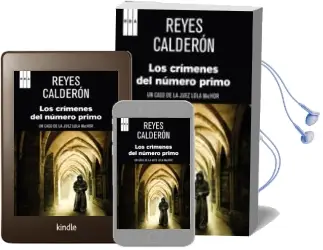 Descargar AudioLibro Los Crimenes del Numero Primo: Un Caso de la Juez Lola Machor de Reyes Calderon año 2012