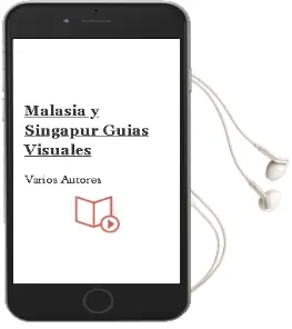 Descargar AudioLibro Malasia y Singapur (Guías Visuales) de Varios Autores año 2012