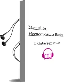 Descargar AudioLibro Manual de Electromiografia Basica de E. Gutierrez Rivas año 2012