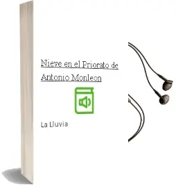 Descargar AudioLibro Nieve en el Priorato de Antonio Monleon De La Lluvia año 2012