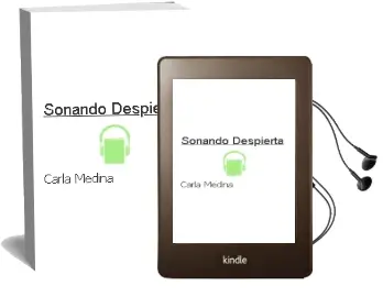 Descargar AudioLibro Soñando Despierta de Carla Medina año 2012