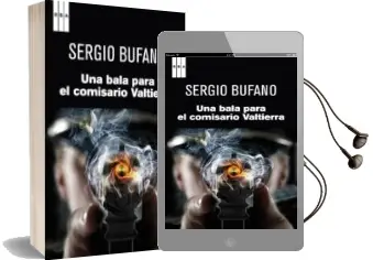 Descargar AudioLibro Una Bala para el Comisario Valtierra de Sergio Bufano año 2012