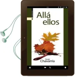 Descargar AudioLibro Alla Ellos de Daniel Chavarria año 2012