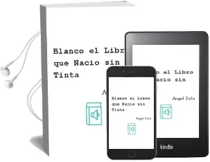 Descargar AudioLibro Blanco (el Libro que Nació sin Tinta) de Ángel Solo año 2012