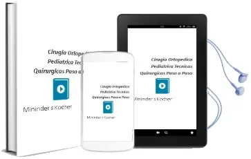 Descargar AudioLibro Cirugia Ortopedica Pediatrica. Tecnicas Quirurgicas Paso a Paso de Mininder S. Kocher año 2012