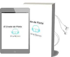 Descargar AudioLibro El Jinete de Plata de Ana Alonso año 2012