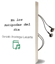 Descargar AudioLibro En los Antipodas del dia de Gonzalo Arostegui Lasarte año 2012