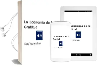 Descargar AudioLibro La Economía de la Gratitud de Gary Vaynerchuk año 2012
