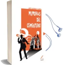 Descargar AudioLibro Memorias del Cementerio de Jose Naveiras año 2012