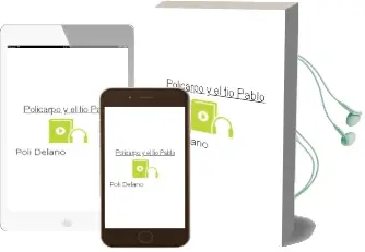 Descargar AudioLibro Policarpo y el tío Pablo de Poli Délano año 2012