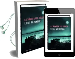 Descargar AudioLibro 06304 la Sombra del Deseo de Lucie Whitehouse año 2012